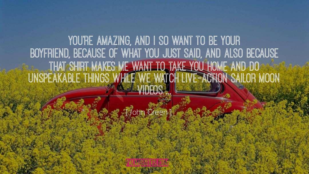 Unspeakable quotes by John Green