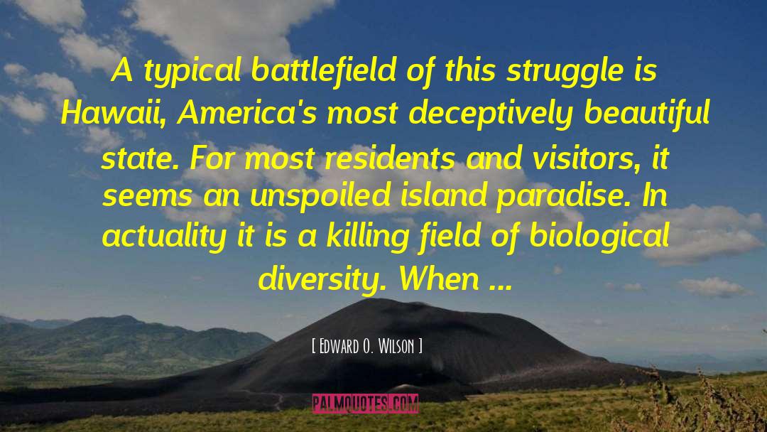 Unspoiled quotes by Edward O. Wilson