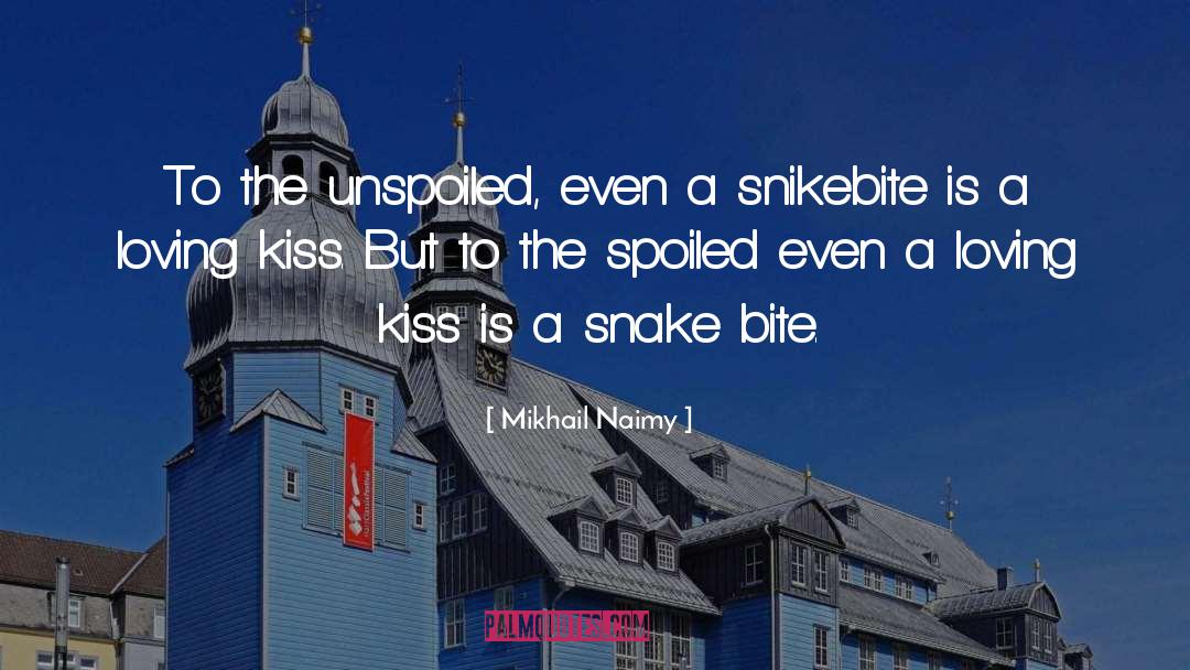 Unspoiled quotes by Mikhail Naimy