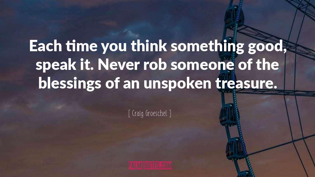 Unspoken quotes by Craig Groeschel
