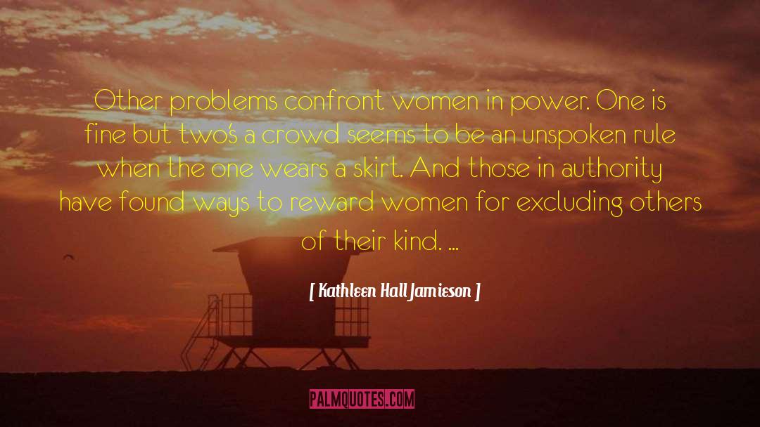 Unspoken Rule quotes by Kathleen Hall Jamieson