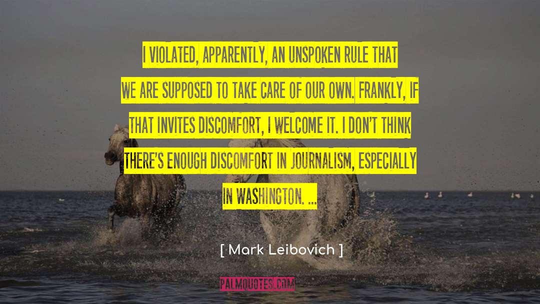 Unspoken Rule quotes by Mark Leibovich