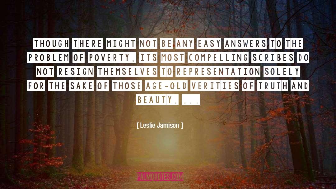 Unspoken Truth quotes by Leslie Jamison
