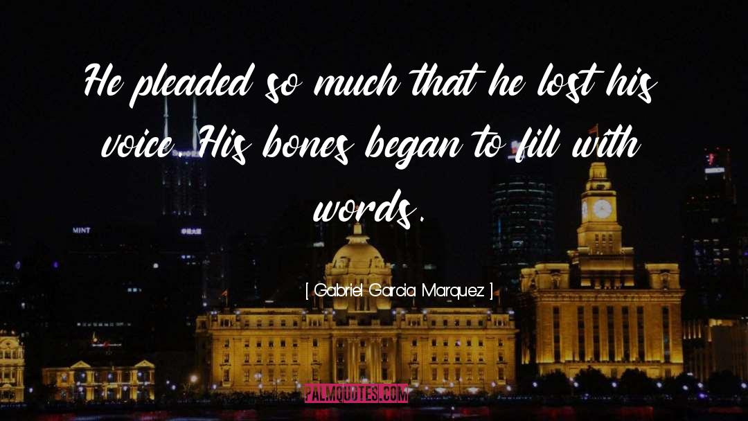 Unspoken Words quotes by Gabriel Garcia Marquez