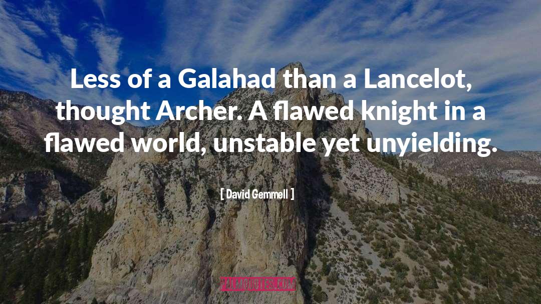 Unstable quotes by David Gemmell