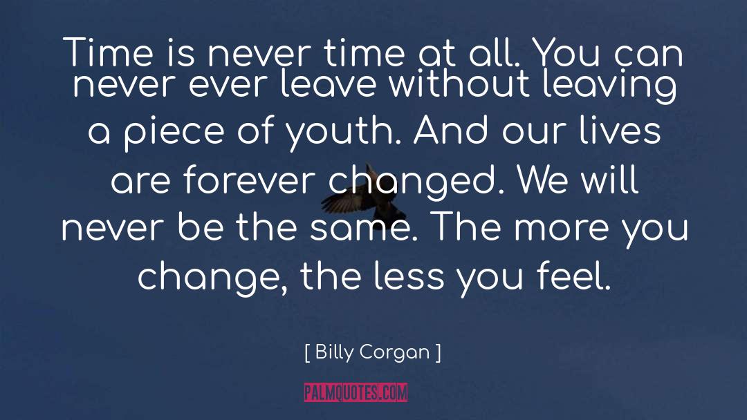 Unstructured Time quotes by Billy Corgan