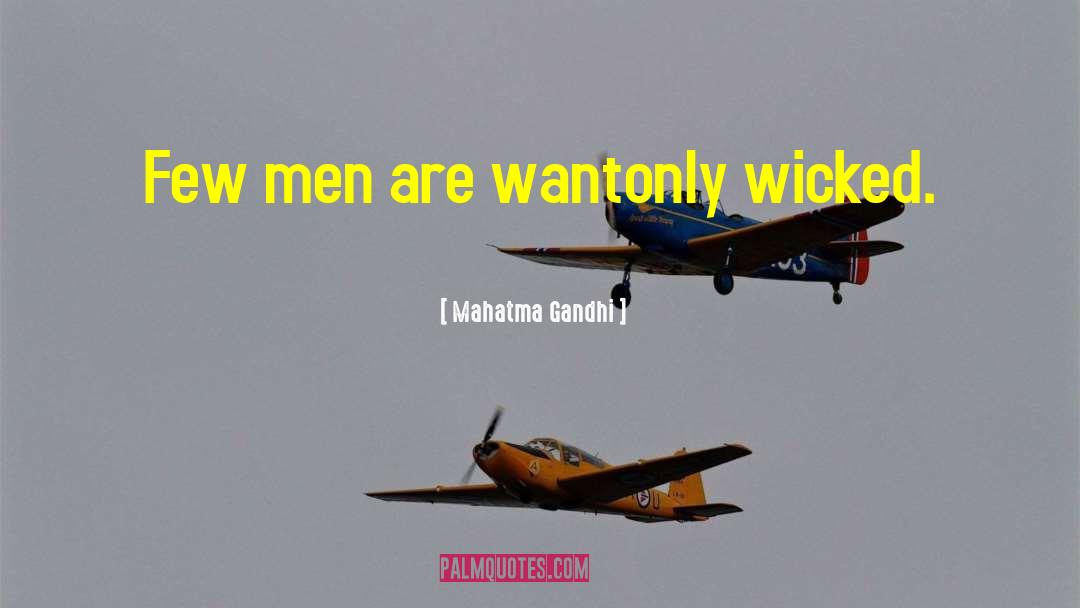 Unsuitable Men quotes by Mahatma Gandhi