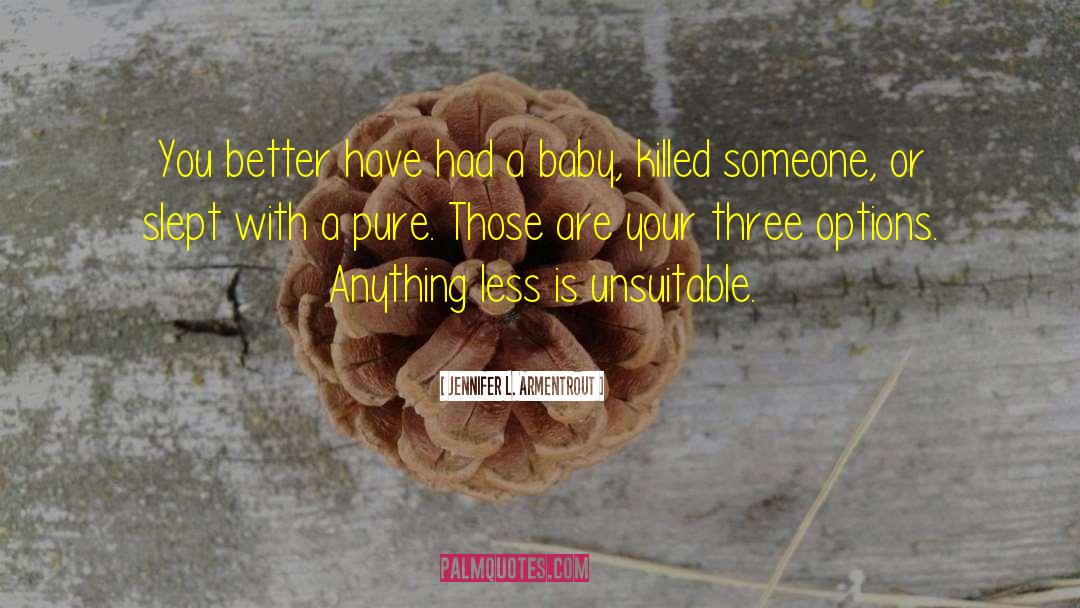 Unsuitable quotes by Jennifer L. Armentrout