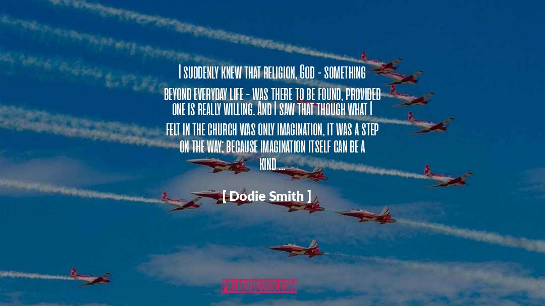 Unsung Due Out Soon quotes by Dodie Smith