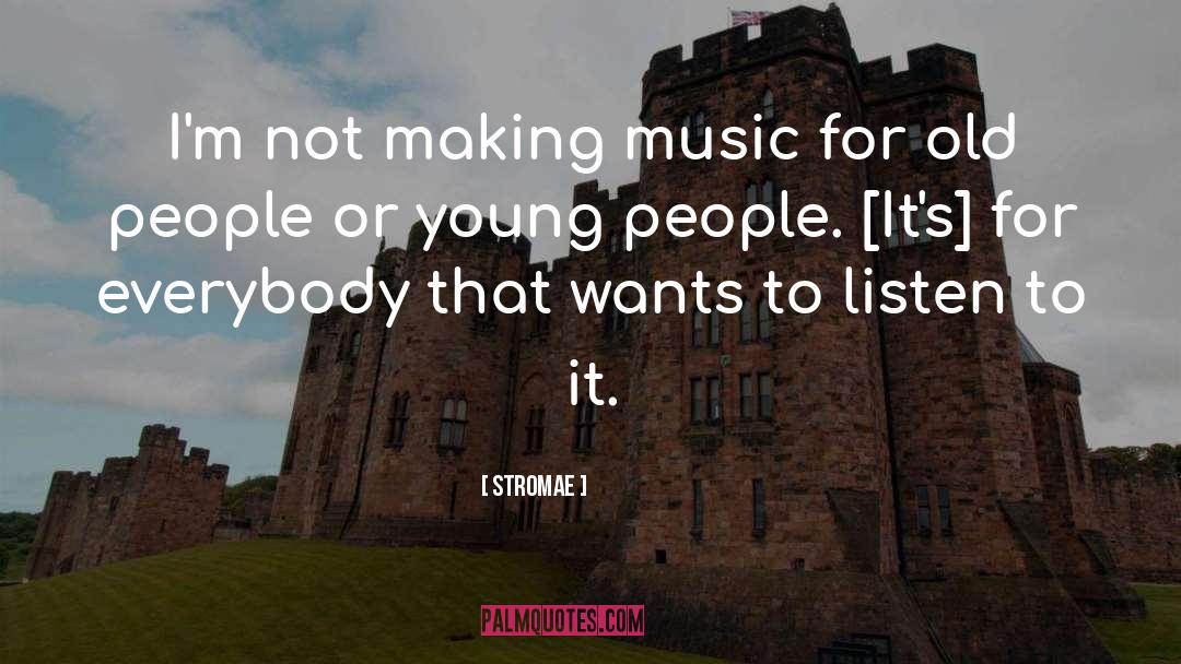 Unsung Music quotes by Stromae
