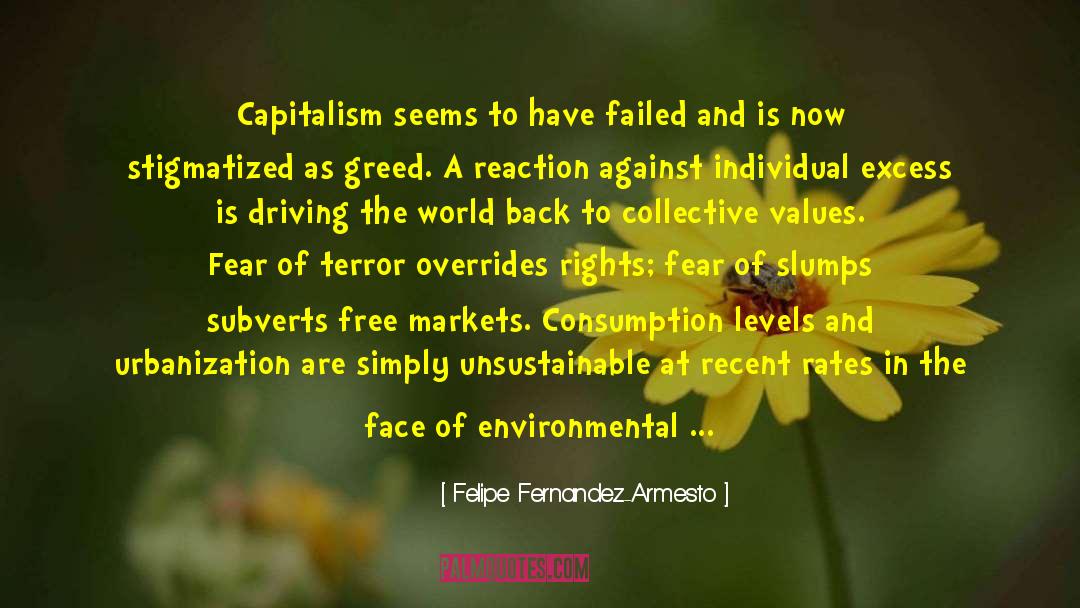 Unsustainable quotes by Felipe Fernandez-Armesto