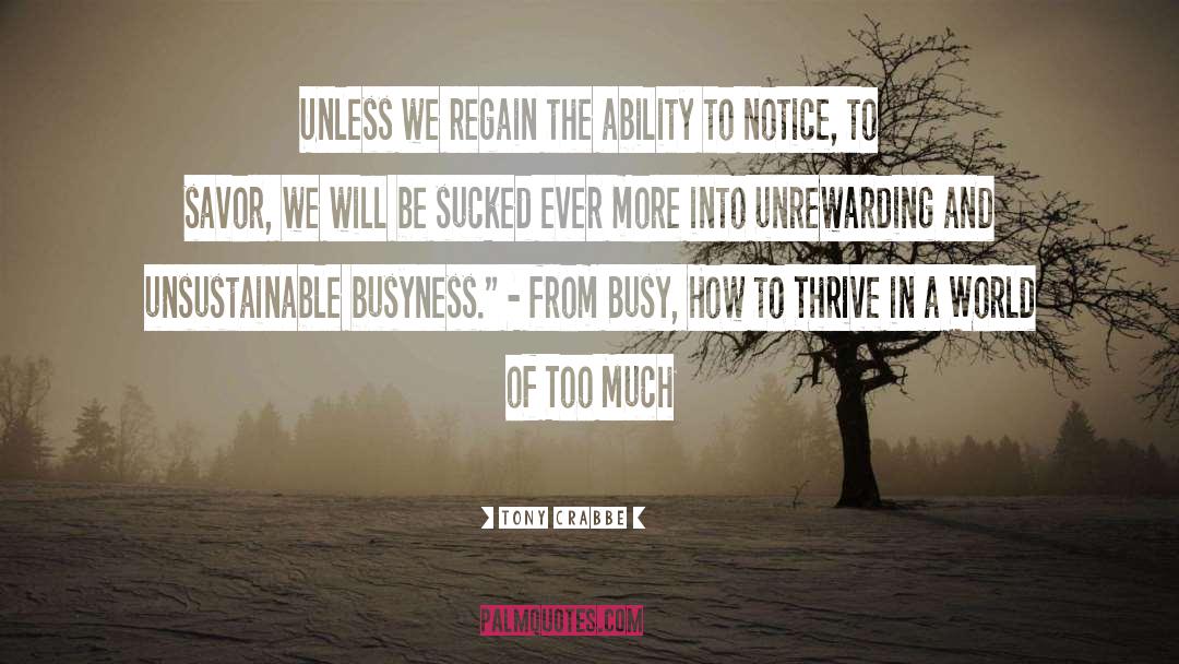 Unsustainable quotes by Tony Crabbe