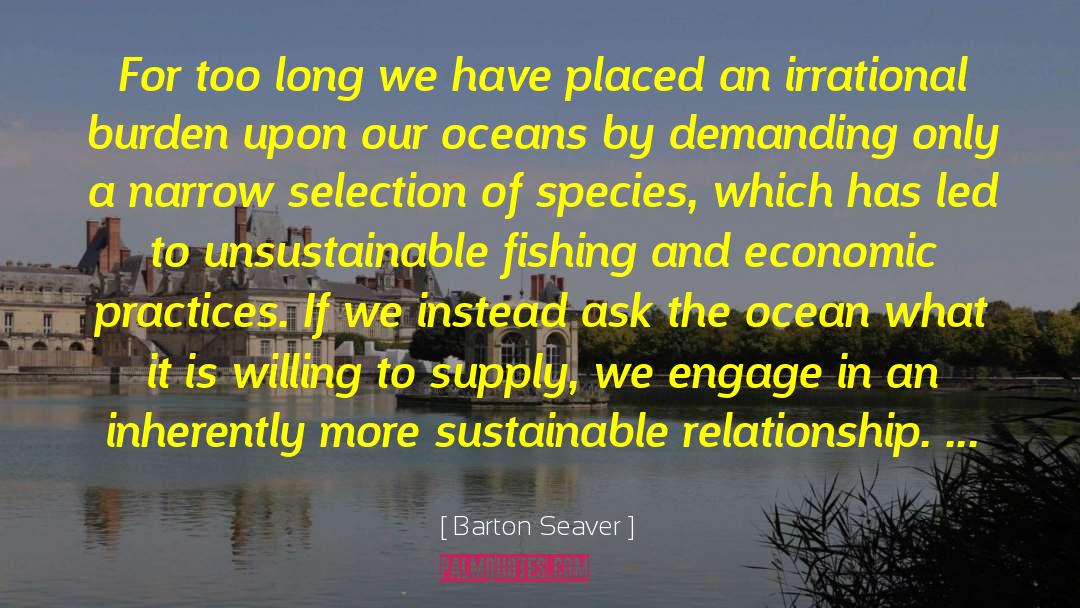 Unsustainable quotes by Barton Seaver
