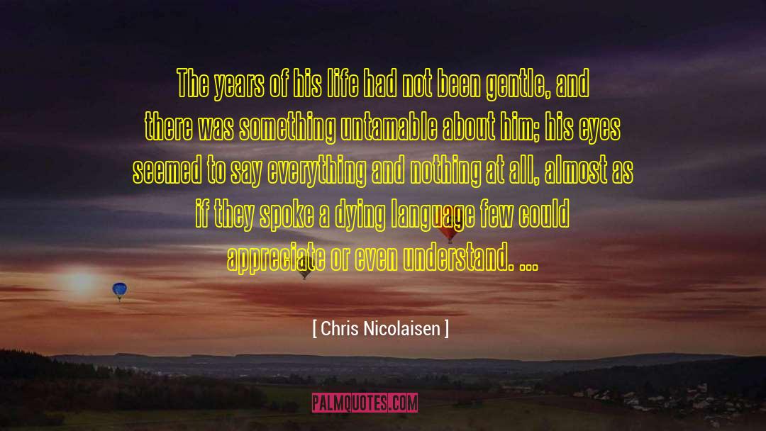 Untamable quotes by Chris Nicolaisen
