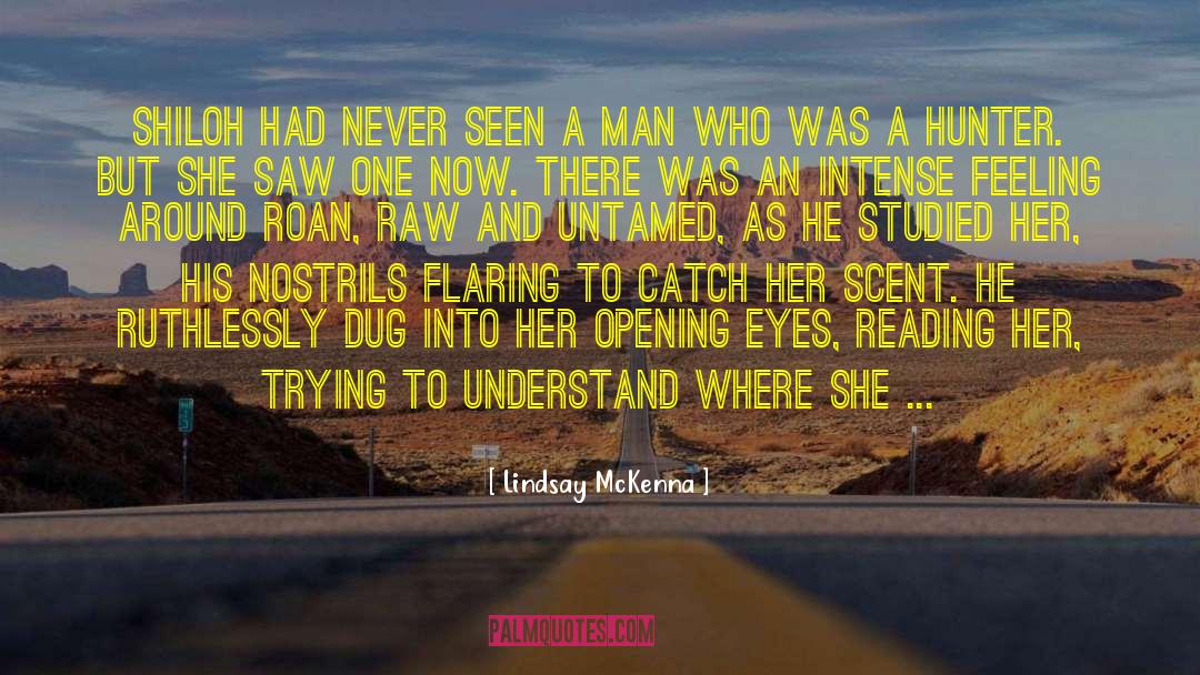 Untamed quotes by Lindsay McKenna