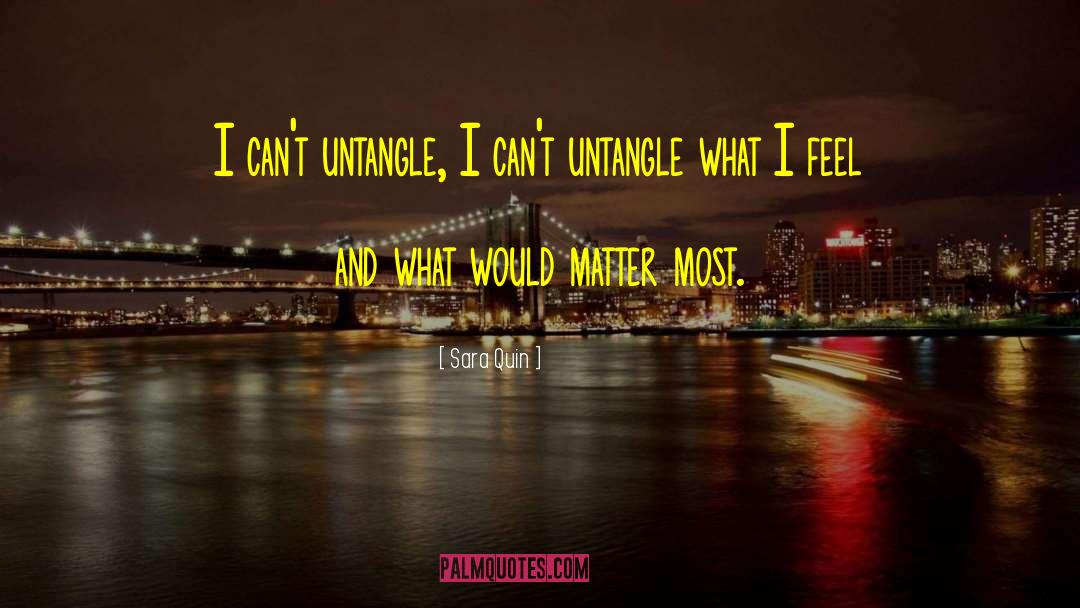 Untangle quotes by Sara Quin