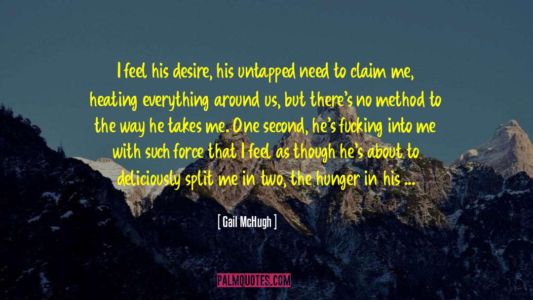 Untapped quotes by Gail McHugh