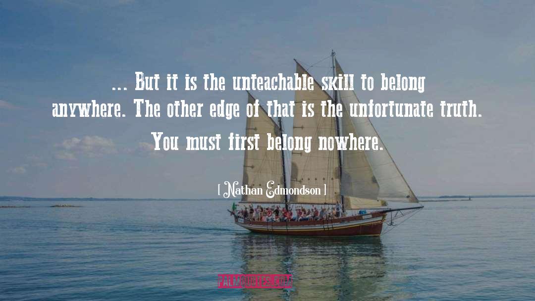 Unteachable quotes by Nathan Edmondson