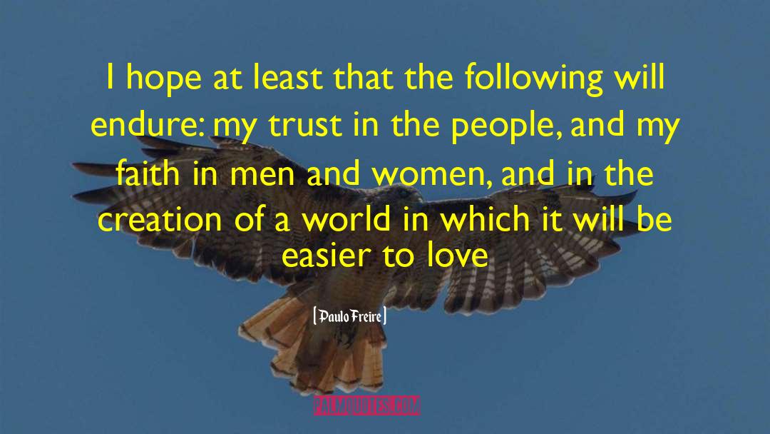 Unthankful People quotes by Paulo Freire