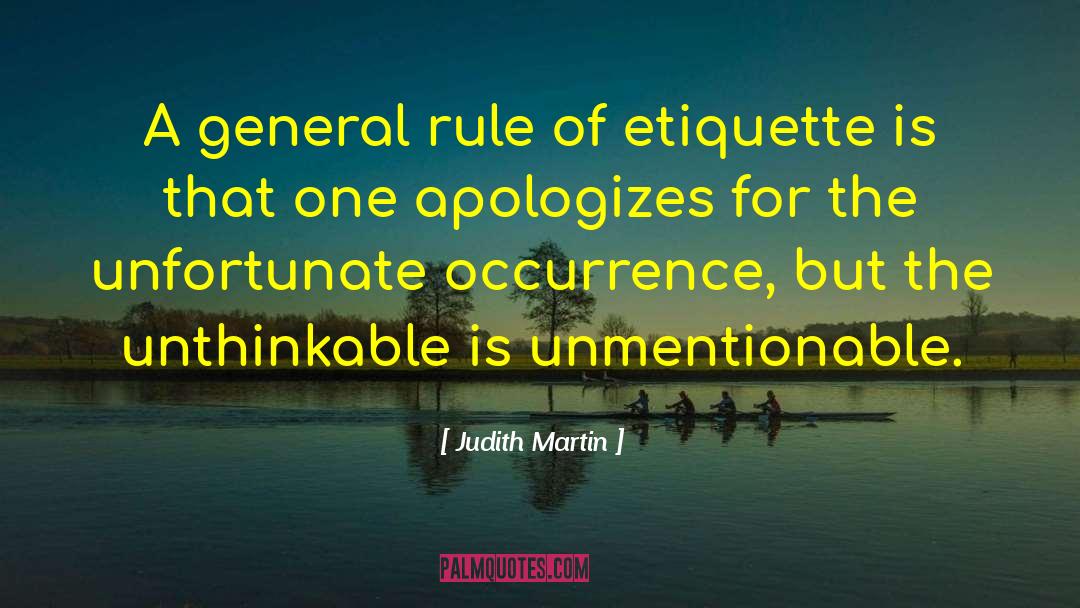 Unthinkable quotes by Judith Martin