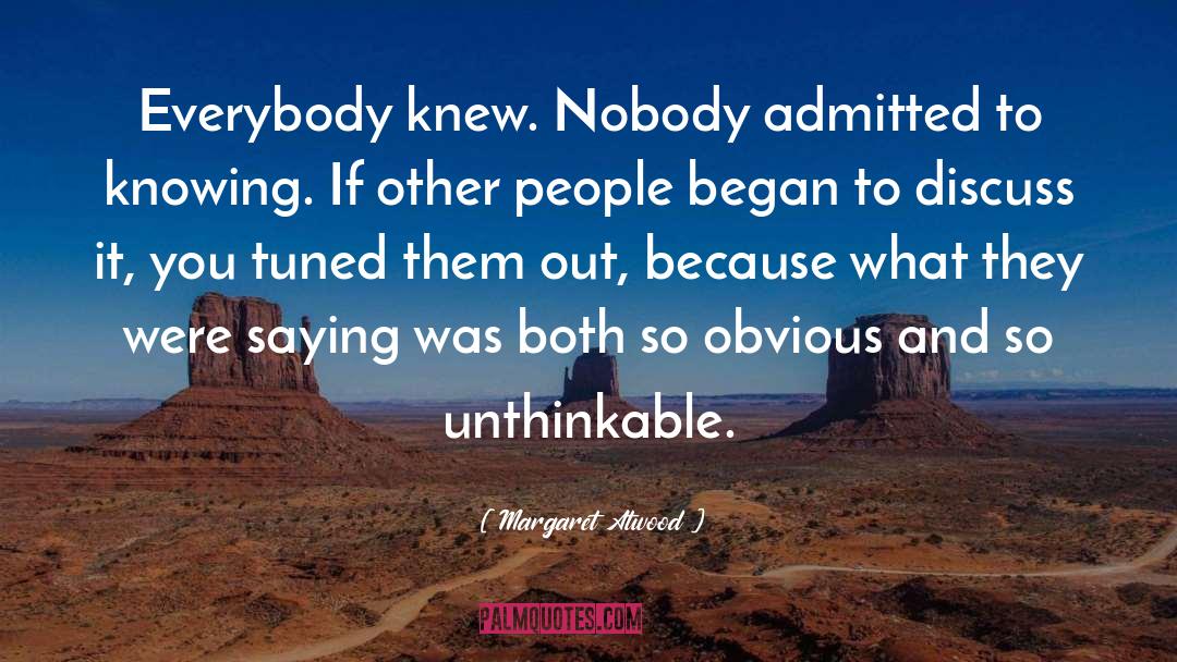 Unthinkable quotes by Margaret Atwood