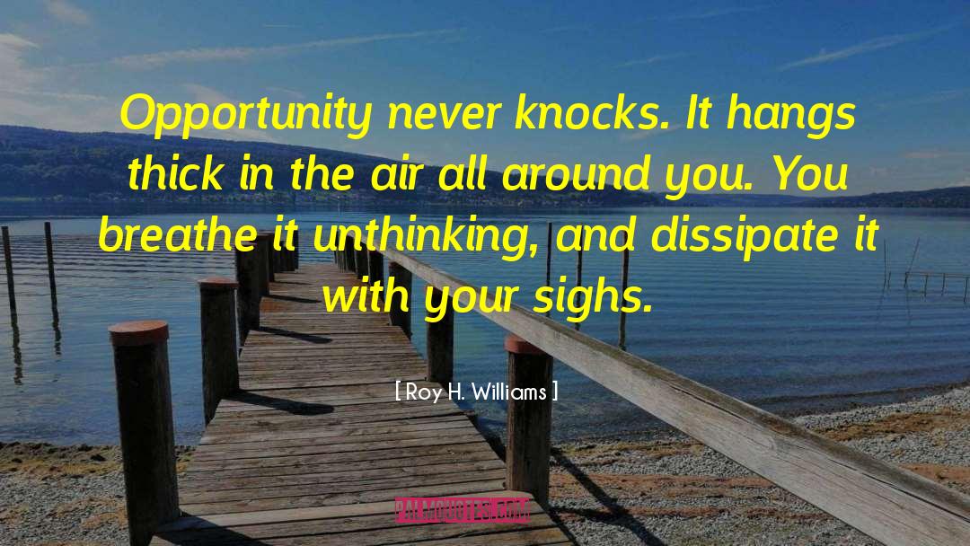 Unthinking quotes by Roy H. Williams