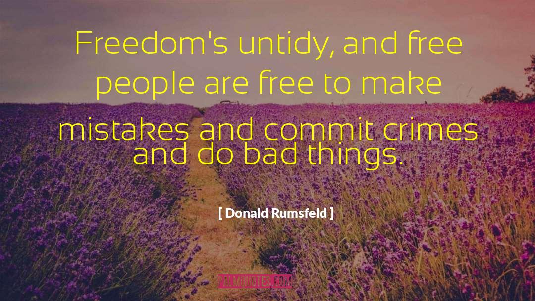 Untidy quotes by Donald Rumsfeld