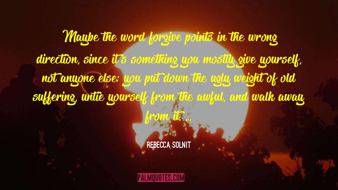 Untie quotes by Rebecca Solnit