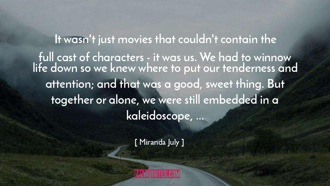 Until The End quotes by Miranda July