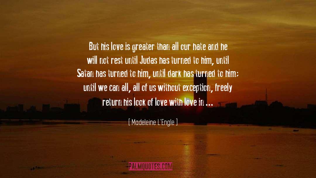 Until We All Come Home quotes by Madeleine L'Engle