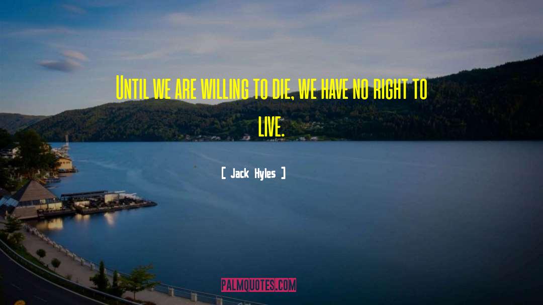 Until We Rise quotes by Jack Hyles