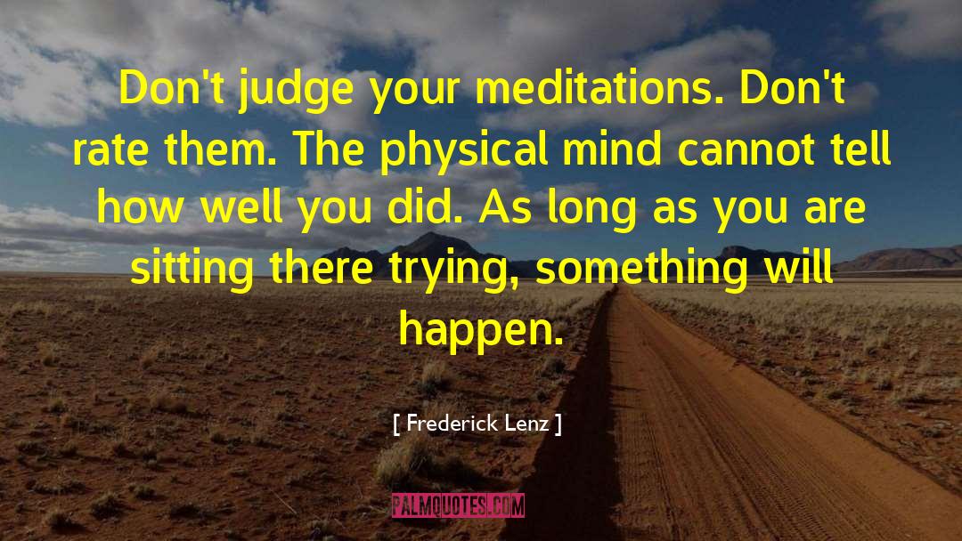 Untimely Meditations quotes by Frederick Lenz