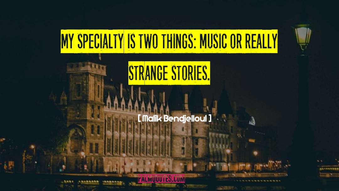 Untold Stories quotes by Malik Bendjelloul