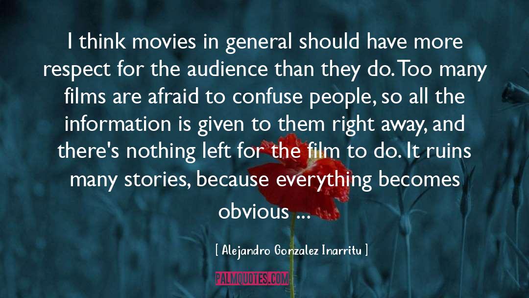Untold Stories quotes by Alejandro Gonzalez Inarritu