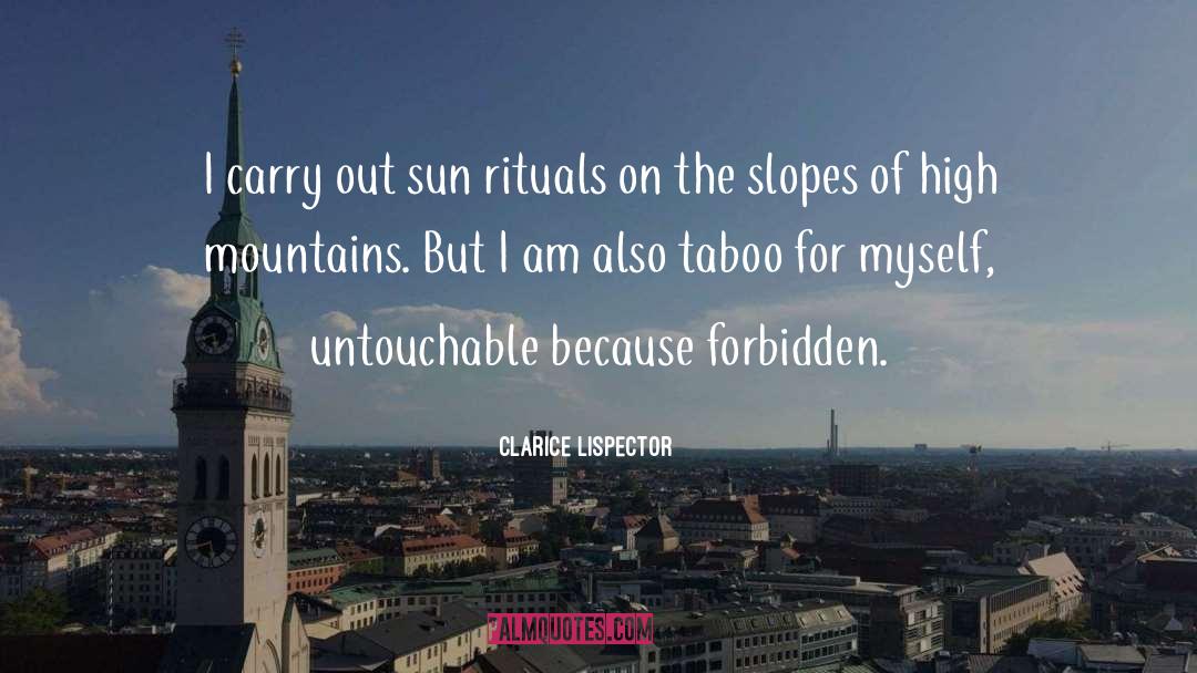 Untouchable quotes by Clarice Lispector