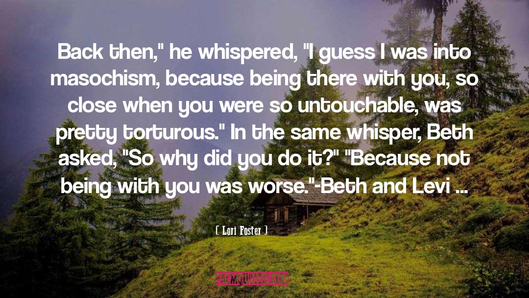 Untouchable quotes by Lori Foster