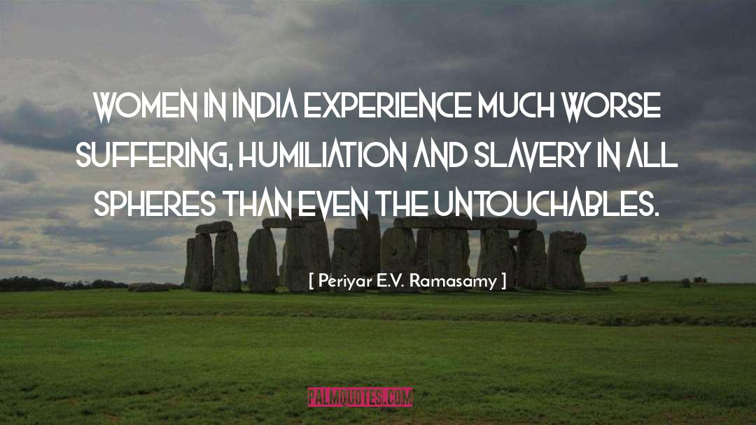 Untouchables quotes by Periyar E.V. Ramasamy