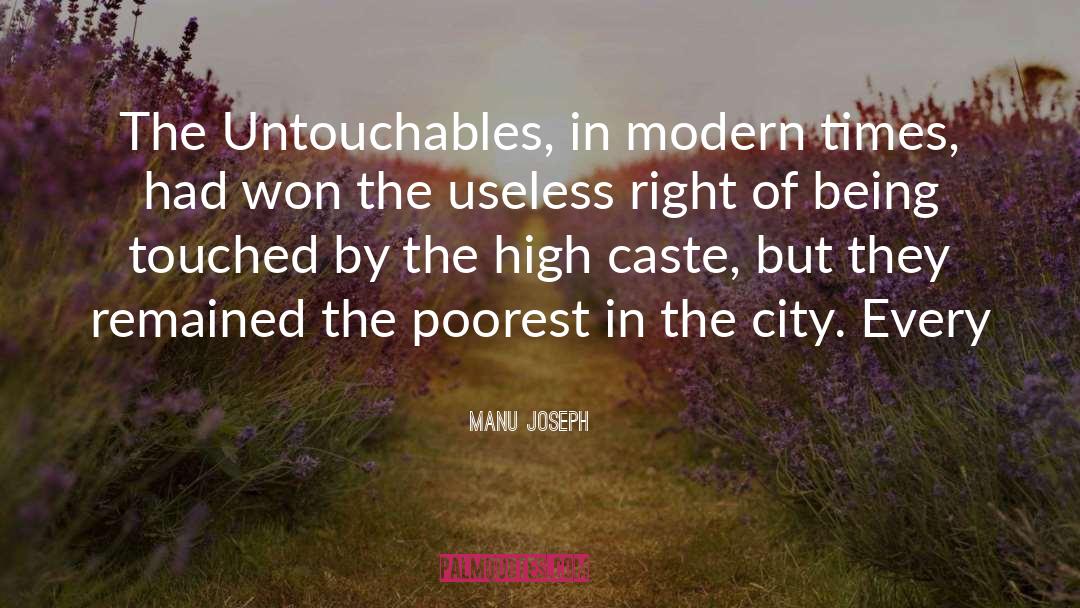 Untouchables quotes by Manu Joseph