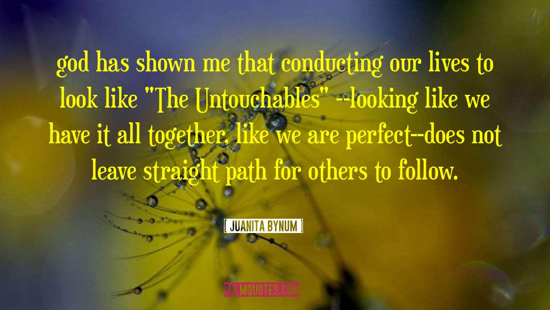 Untouchables quotes by Juanita Bynum