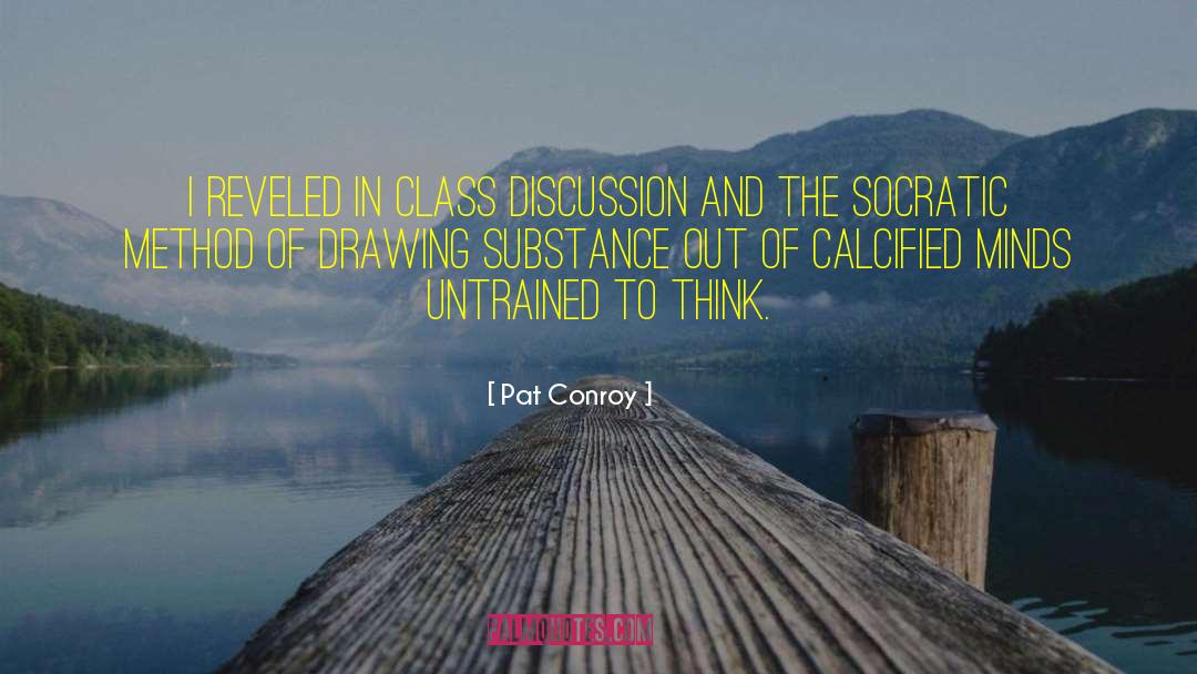 Untrained quotes by Pat Conroy
