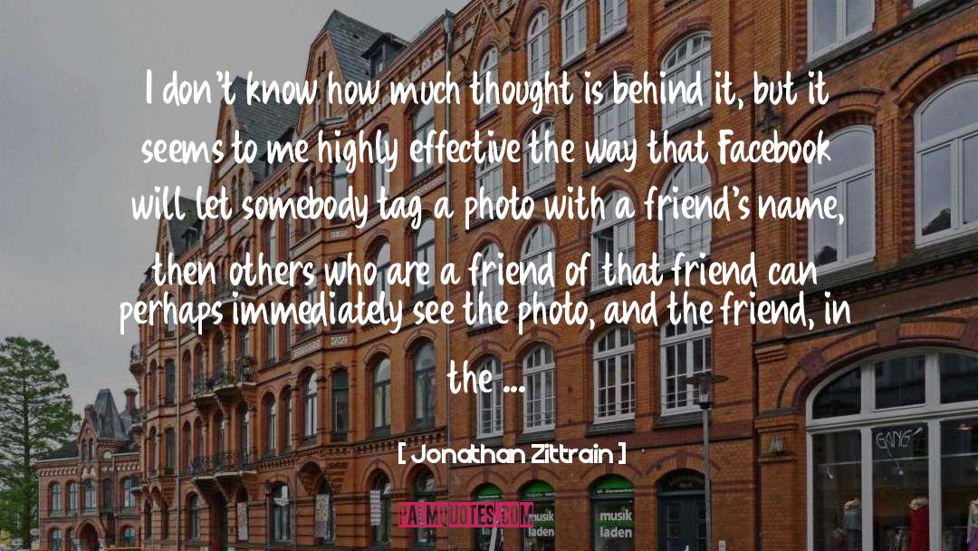 Untrustful Friend quotes by Jonathan Zittrain