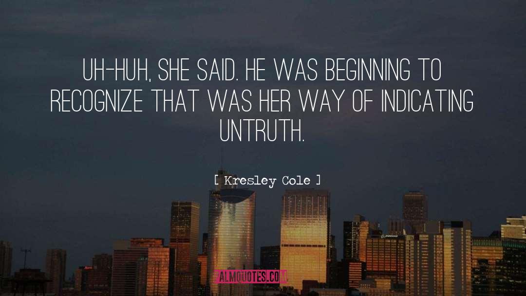 Untruth quotes by Kresley Cole