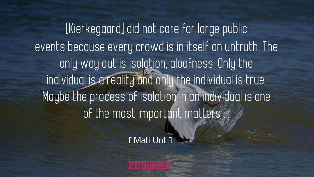 Untruth quotes by Mati Unt