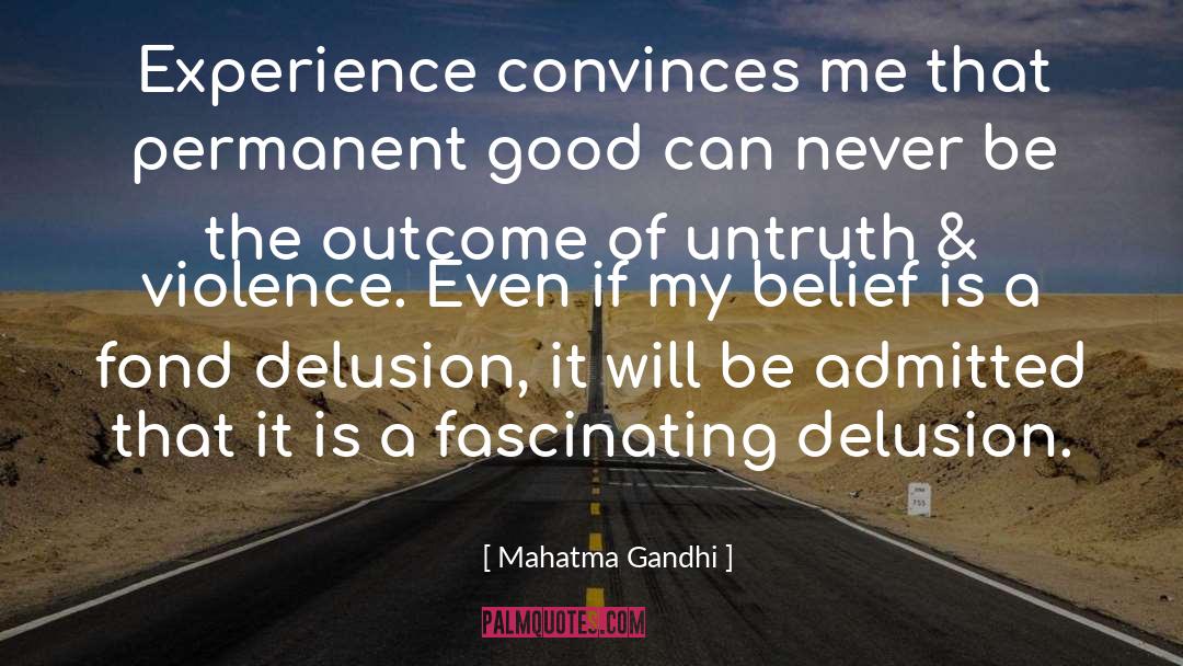Untruth quotes by Mahatma Gandhi