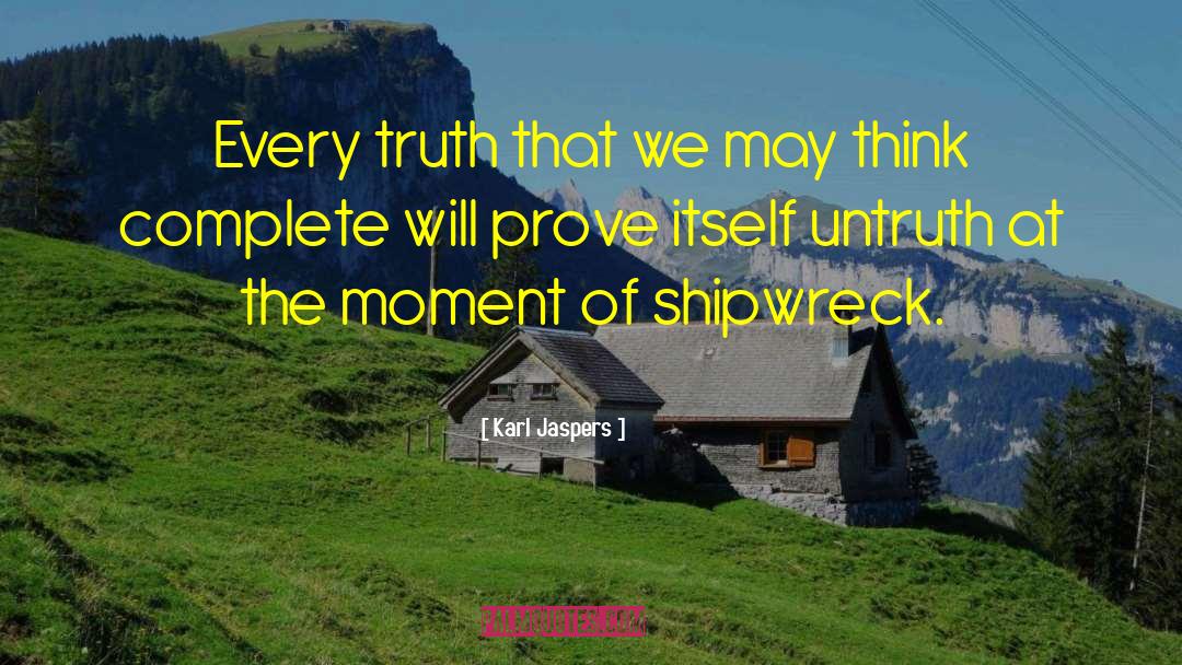 Untruth quotes by Karl Jaspers