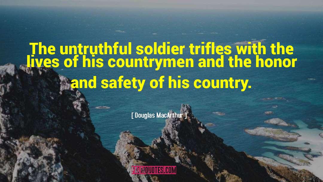 Untruthful quotes by Douglas MacArthur