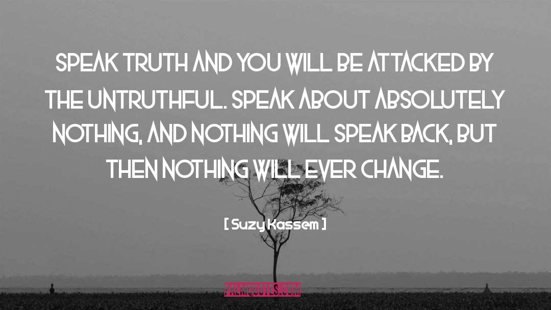 Untruthful quotes by Suzy Kassem