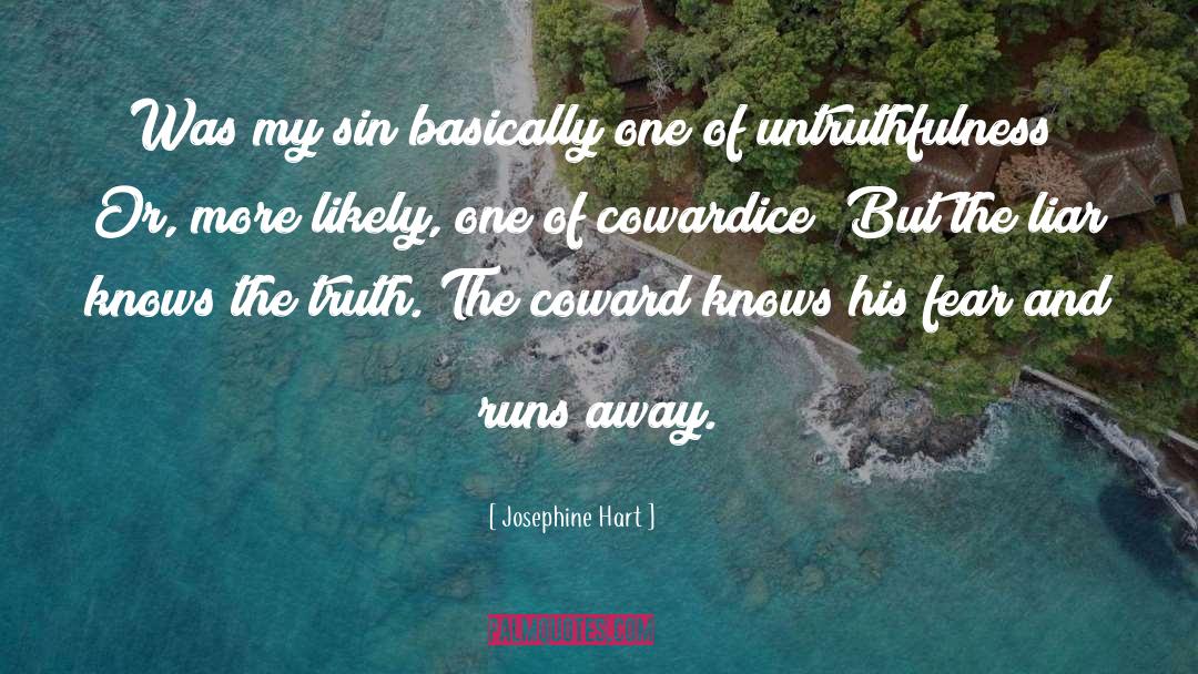 Untruthfulness quotes by Josephine Hart