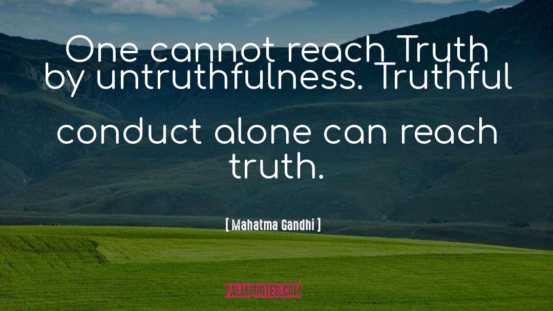 Untruthfulness quotes by Mahatma Gandhi