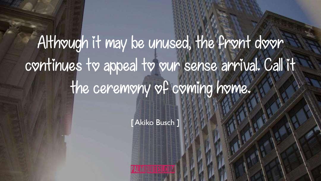 Unused quotes by Akiko Busch